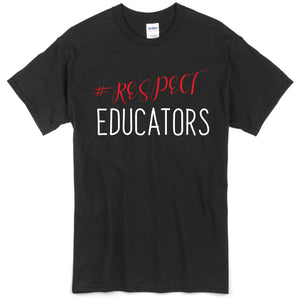 Respect Educators Shirt