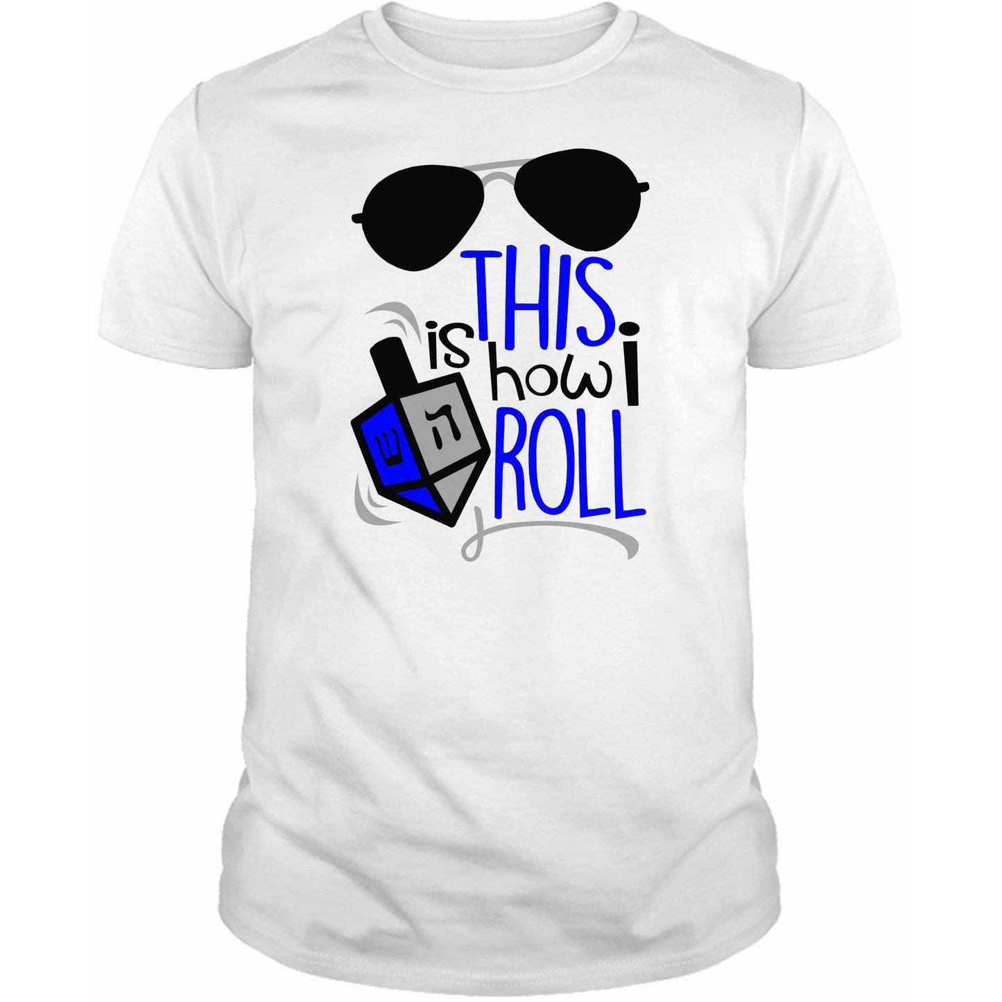 This is how I Roll Hanukkah T-Shirt