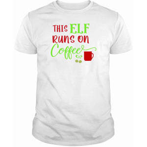 This Elf runs on Coffee T-Shirt