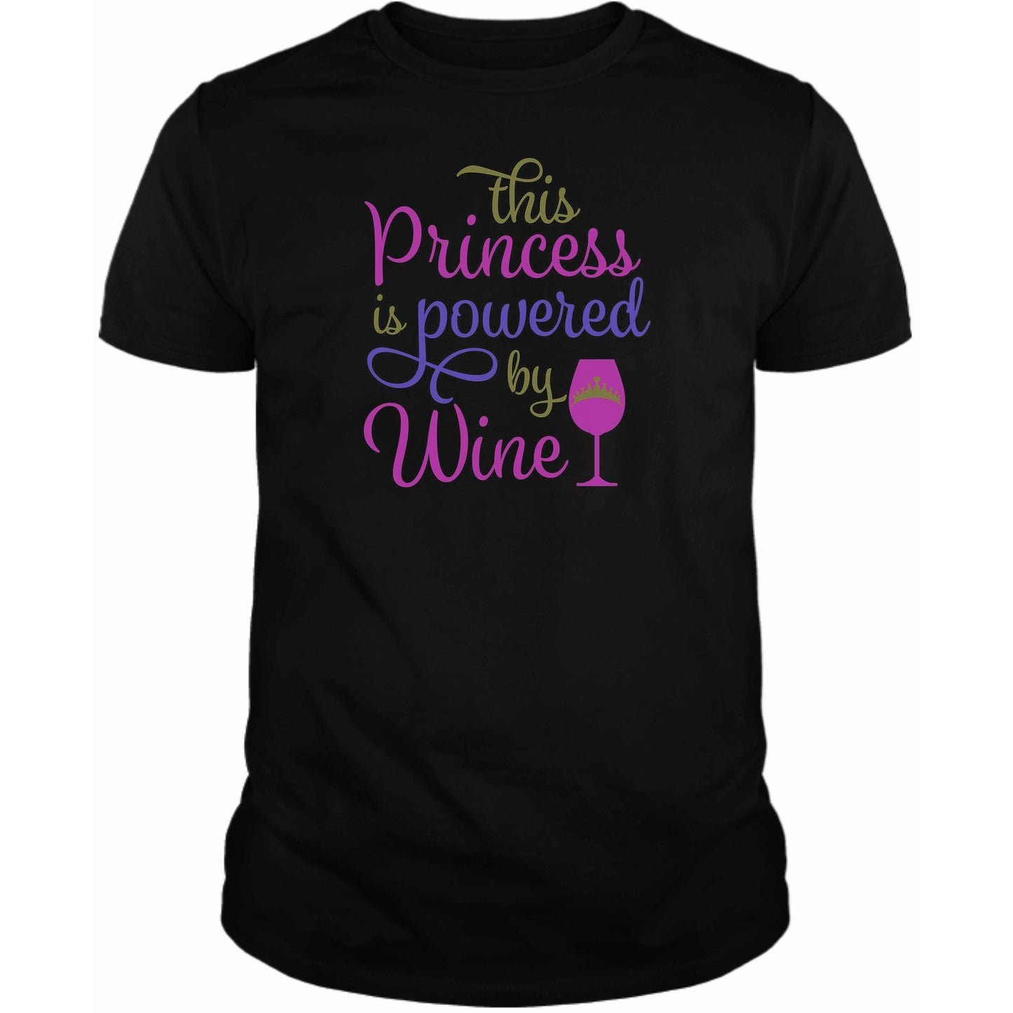 This princess is Powered by Wine T-Shirt