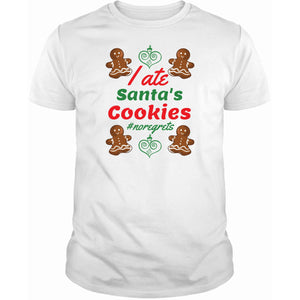 I Ate Santa's Cookies T-Shirt