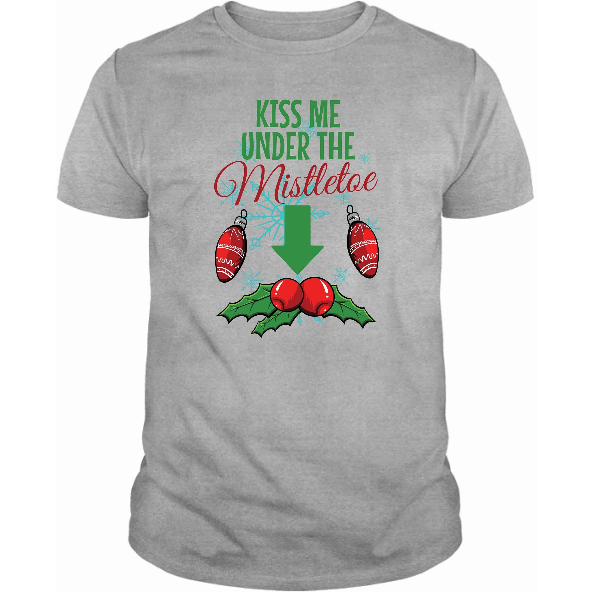 Kiss Me Under the Mistletoe T-Shirt