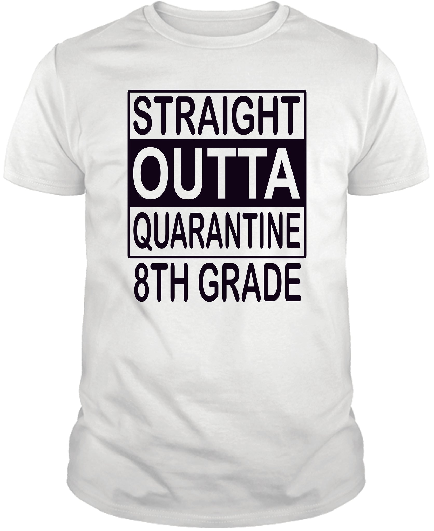 Straight Outta Quarantine 8th Grade T-Shirt